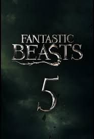       5 (2026) Fantastic Beasts and Where to Find Them 5